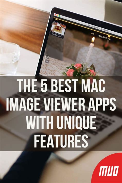 The 5 Best Mac Image Viewer Apps With Unique Features Mac Image Best
