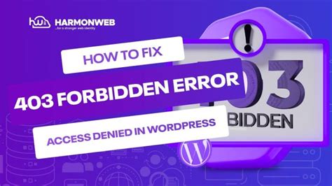 How To Fix Forbidden Error On Wordpress Harmonweb Blog