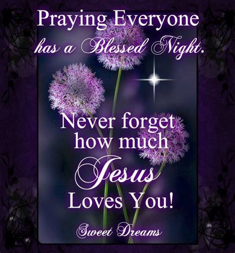 Praying Everyone Has A Blessed Night Pictures Photos And Images For