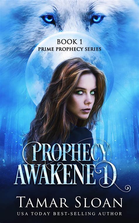 Prophecy Awakened A Fated Mates Paranormal Romance Prime Prophecy Book 1 Ebook Sloan Tamar