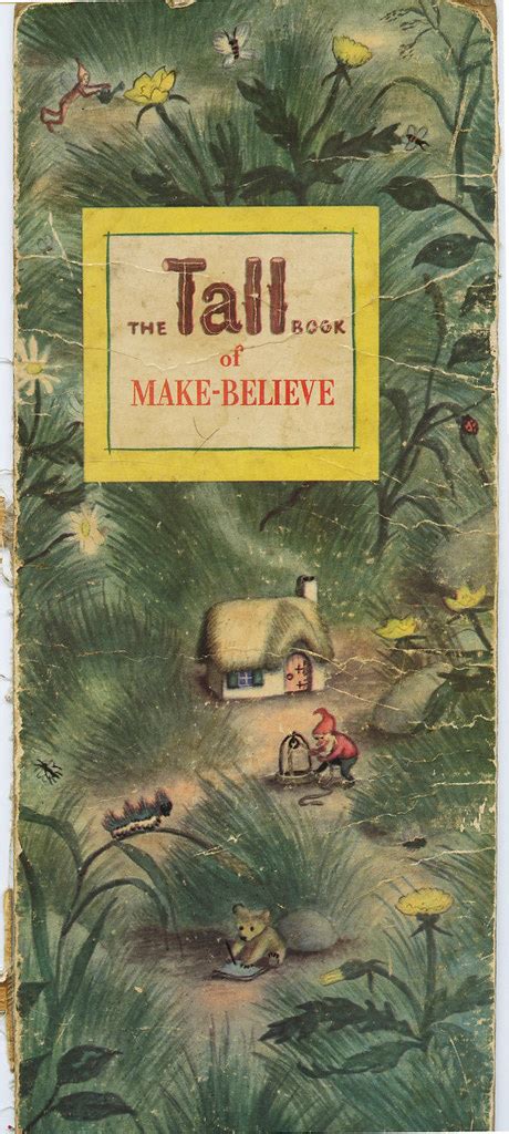 The Tall Book Of Make Believe The Best Illustrated Fant Flickr