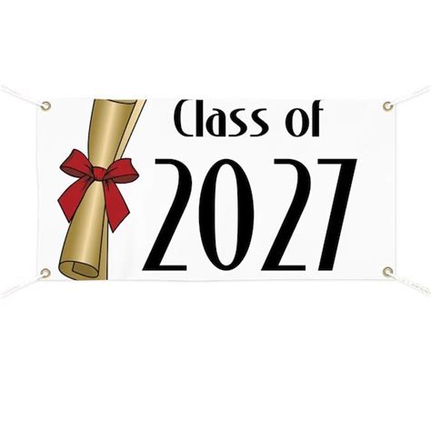 Class Of 2027 Diploma Banner By Mightyawesomedesign Cafepress