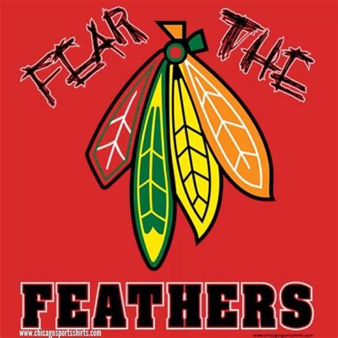 Fear The Feathers Blackhawks Chicago Blackhawks Hockey