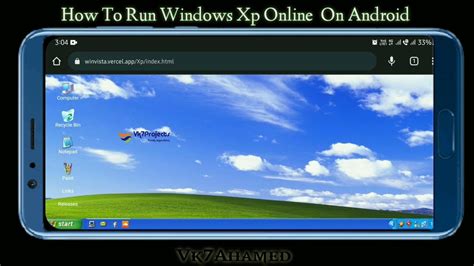 How To Run Windows Xp Online On Android Vk7projects Windows Xp
