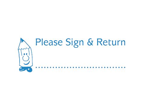 Please Sign And Return Teacher Stamp