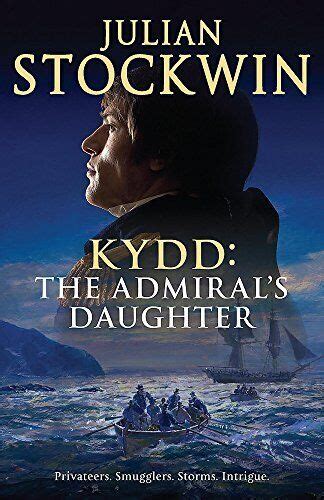 Kydd The Admirals Daughter Kydd 8 By Stockwin Julian Hardback Book