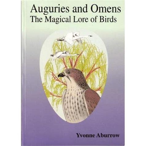 Amazon Auguries And Omens The Magical Lore Of Birds Aburrow