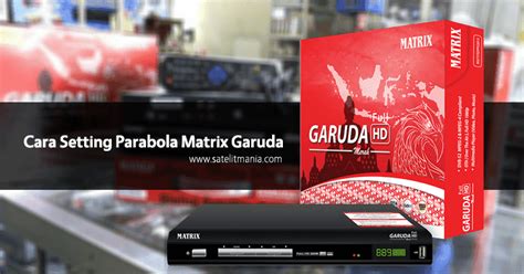 We did not find results for: Cara Setting Parabola Matrix Garuda - SATELIT MANIA - Blog ...
