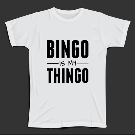 Bingo Is My Thingo Png Jpeg Svg Vector File Etsy