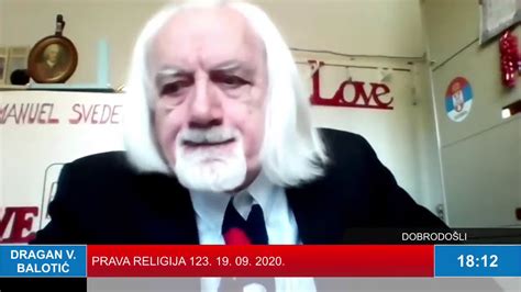 Prava Religija 123 19 09 2020 Dragan V BalotiĆ Istiniti Teolog