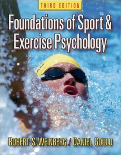 Foundations Of Sport And Exercise Psychology By Robert S Weinberg