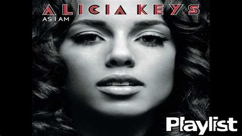 Alicia Keys As I Am New Playlist Youtube