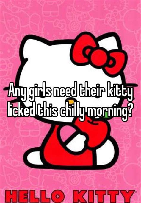 Any Girls Need Their Kitty Licked This Chilly Morning