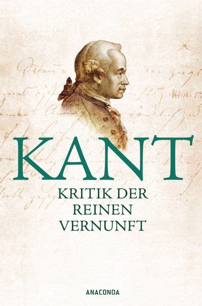 Kritik Der Reinen Vernunft Von Immanuel Kant Portofrei Bei Bücherde