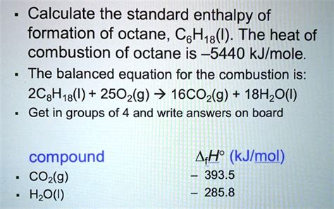 SOLVED Calculate The Standard Enthalpy Of Formation Of Octane C8H18