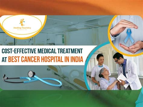 Medical Treatment In Best Cancer Hospitals In India