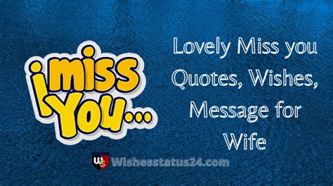 Lovely Miss You Quotes Wishes Message For Wife Wishes Status