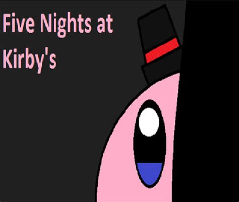 Five Nights At Kirbys Offical By Mason19028