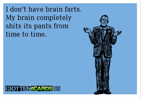 Brain Farts Funny Pictures Funny Pix Funny Texts