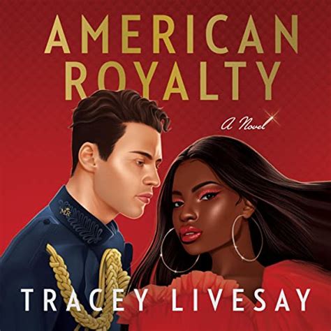 American Royalty American Royalty Series Author Tracey Livesay