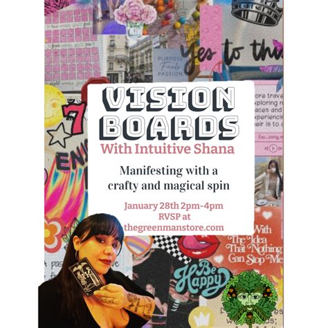 Vision Board Workshop With Shana The Green Man Store