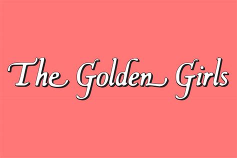 The Golden Girls Logo The Best Tv Show