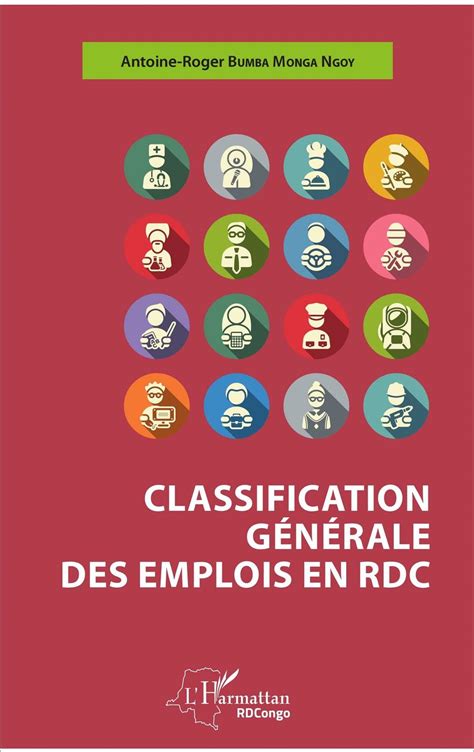 Classification générale des emplois en rdc Antoine Roger Bumba Librairie Eyrolles