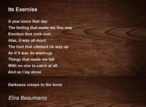 Its Exercise By Elira Beaumains Its Exercise Poem