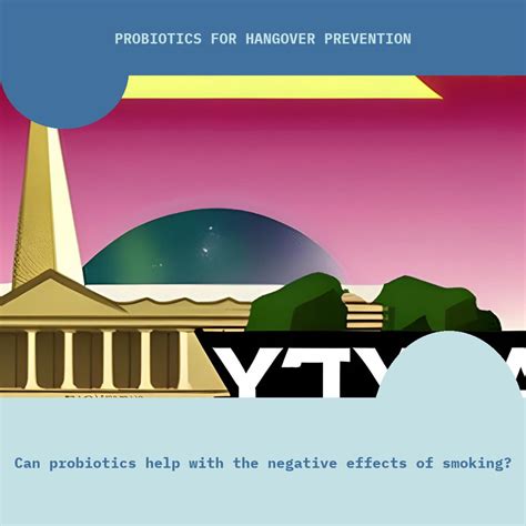 Can Probiotics Help With The Negative Effects Of Smoking