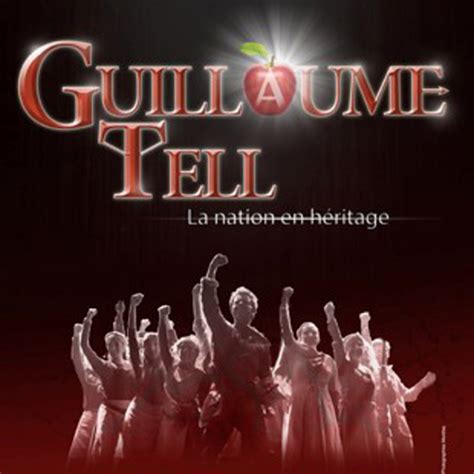 Guillume Tell le musical aux Folies Bergère