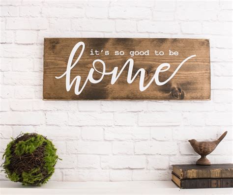 Image Result For Its So Good To Be Home Sign Wood Signs For Home