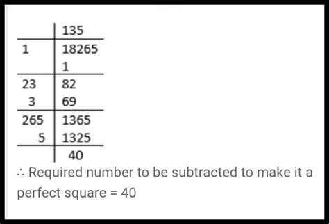 Find The Least Number Which Must Be Subtracted From 18265 To Make It A