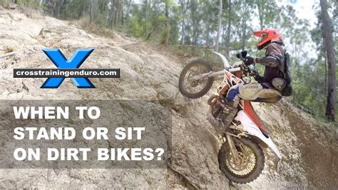 When To Stand Or Sit On Dirt Bikes Cross Training Enduro Skills Youtube