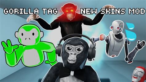 gorilla tag new skins mod youtube