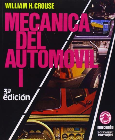 Mecánica Del Automóvil 2 Libros William H Crouse Mercado Libre