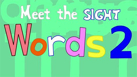 Meet The Sight Words Level 2 Intro Remake Youtube