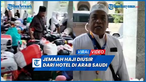 Jemaah Haji Asal Sulsel Diusir Dari Hotel Di Arab Saudi Ini Penjelasan Kemenag YouTube