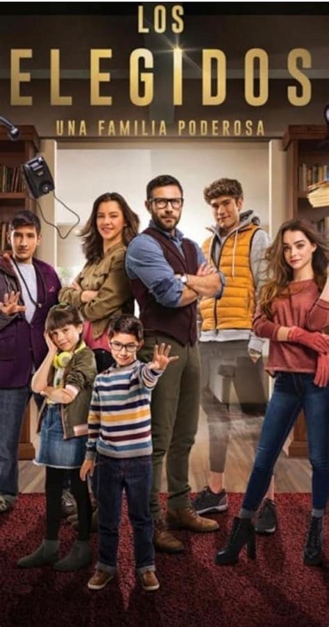 Los Elegidos Tv Series 2019 Full Cast And Crew Imdb