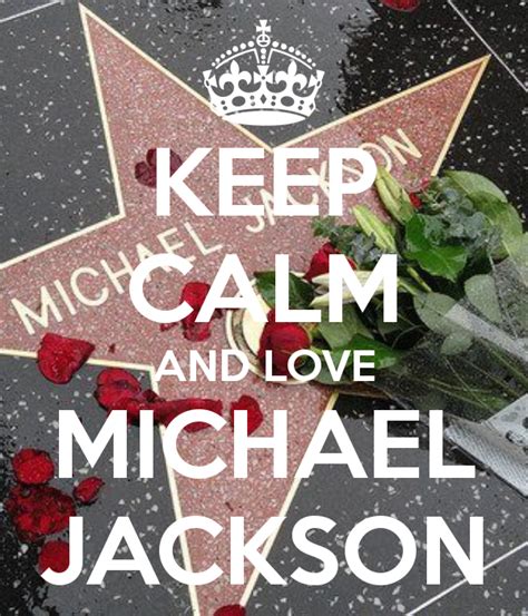 Keep Calm And Love Michael Jackson Frases De Michael Jackson Arte De