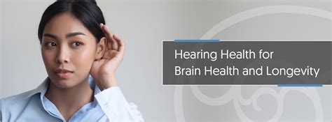 Hearing Health For Brain Health And Longevity Advanced Brain Technologies