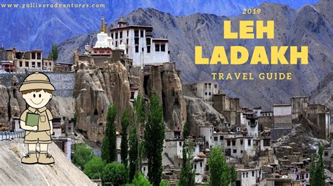 Leh Ladakh Travel Guide Must Check Out Before Planning Trip In 2019