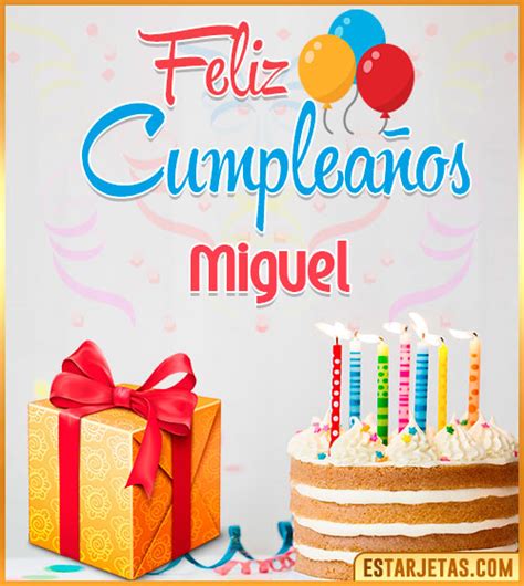 Feliz Cumpleaños Miguel