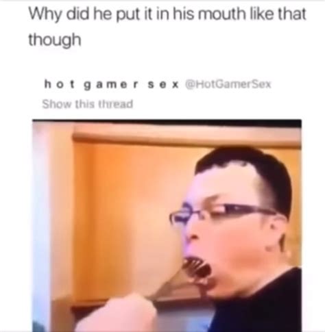 why did he put it in his mouth like that though comedysuicide