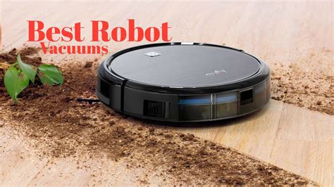 5 Best Robot Vacuums Cleaner To Make Your House Happy Youtube