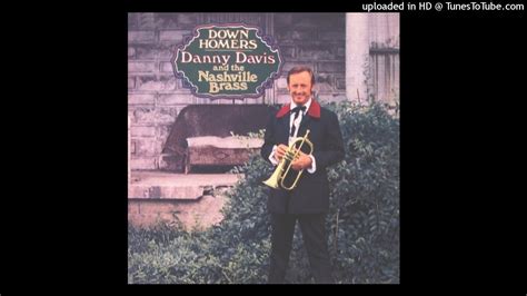 danny davis and the nashville brass usa down homers youtube