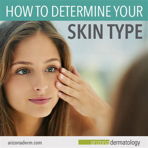 How To Determine Your Skin Type Arizona Dermatology
