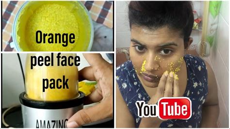 Orange Peel Face Pack To Brighten Skin Youtube