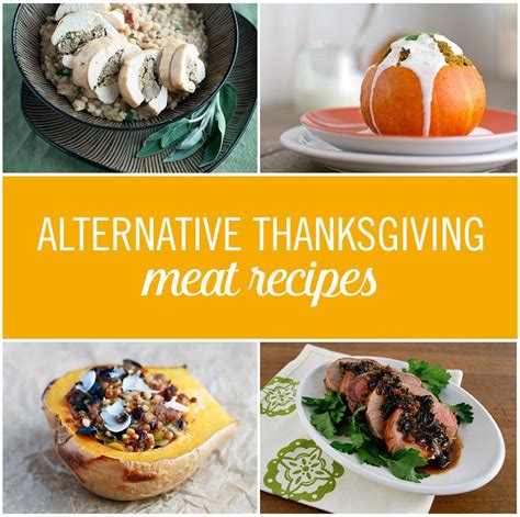 15 Delicious Turkey Alternatives To Serve This Thanksgiving Recipes