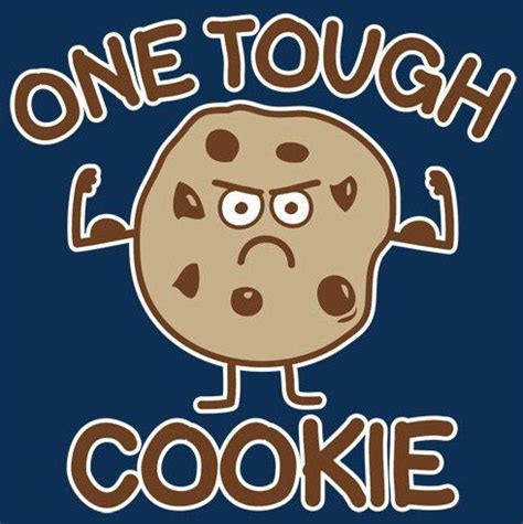 A Tough Cookie Pengertian Dan Contoh Penggunaannya Dalam Kalimat Hot
