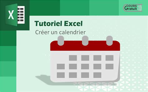 Comment Créer Un Calendrier Sur Excel Tutoriel Excel
